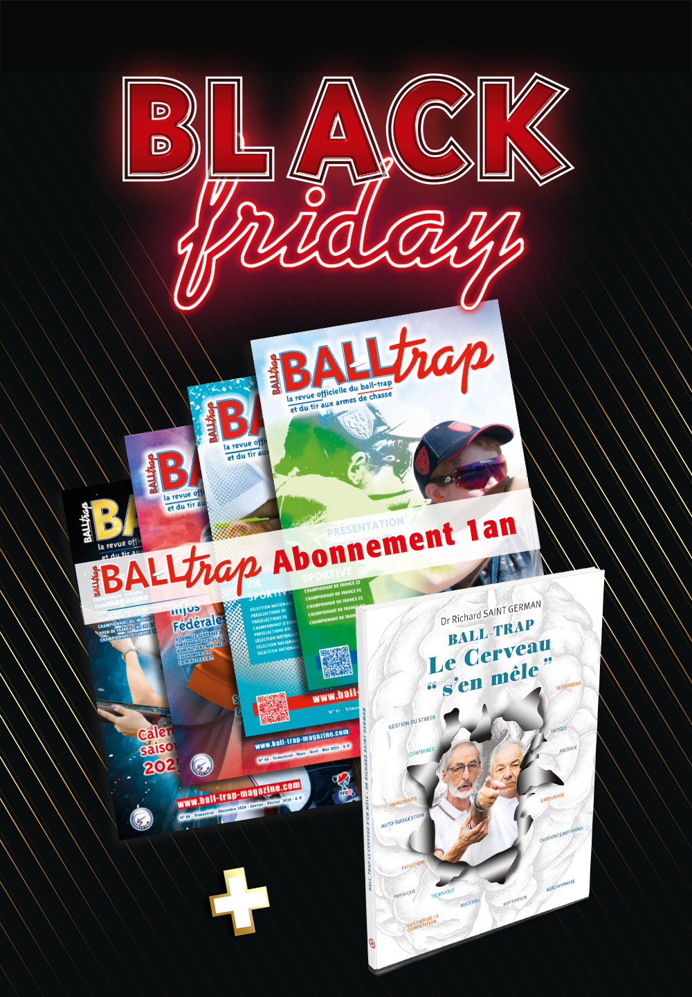 -25% Pack Livre + Abonnement Ball-Trap Magazine Black Friday